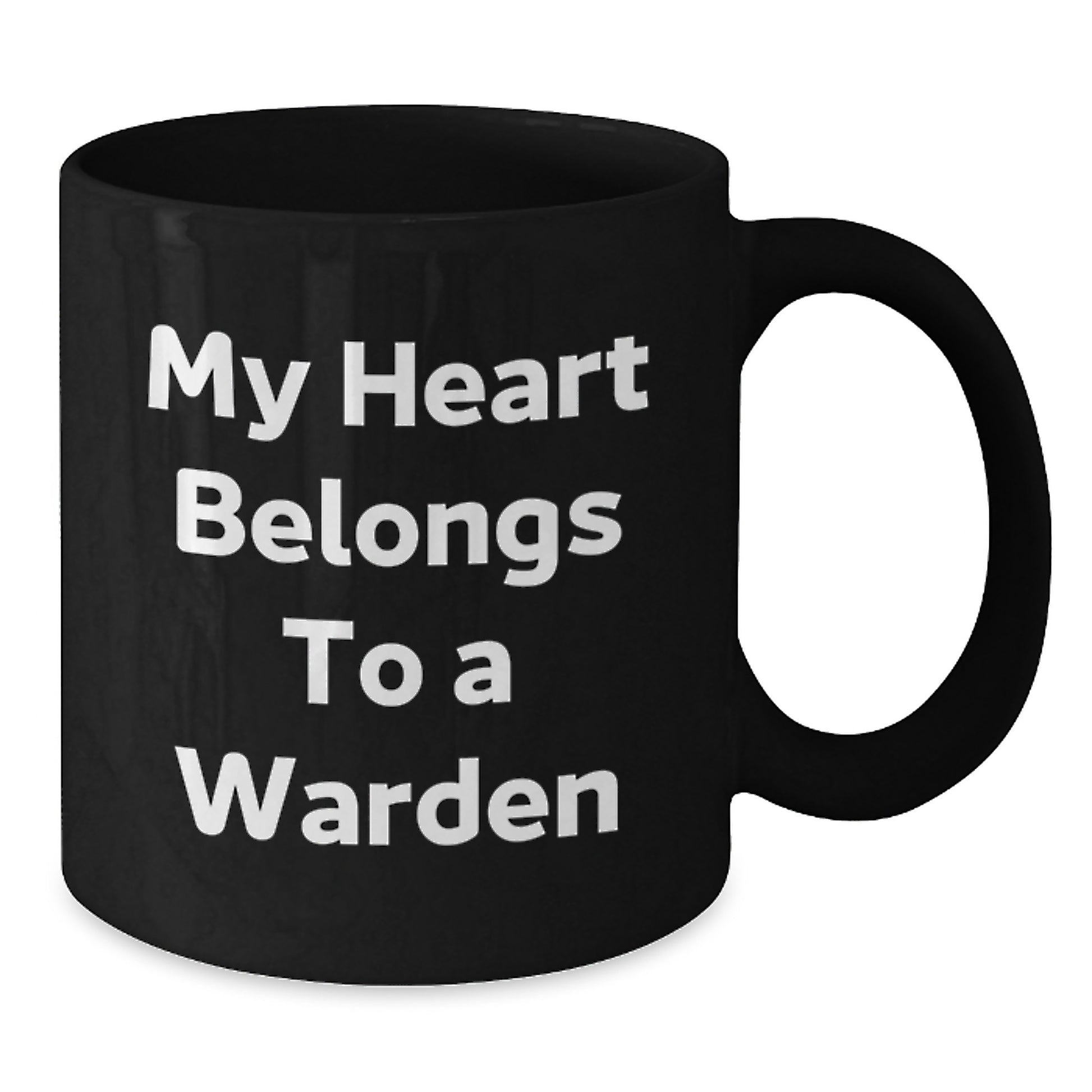 Funny Warden Gifts from Men for Christmas Unique Warden Black Coffee Mug, My Heart Belongs To A Warden Quote, Black Coffee Mug for Warden, Warden Lover, Black Coffee Mug Gifts for Warden - Additional