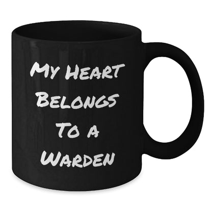 Funny Warden Gifts from Men to Men for Christmas Unique Mugs - My Heart Belongs To A Warden Black Coffee Mugs - Additional