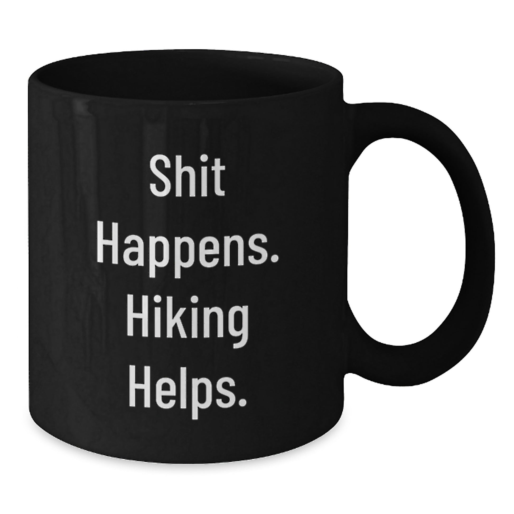 Funny Hiking Gifts for Men from Friends on Valentine's, Black Coffee Mug for Hiking Enthusiasts, Shit Happens Hiking Helps Quote Ceramic Mug - Additional