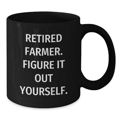 Funny Quotes for Farmers, Black Coffee Mug, Gifts from Friends to Farmers, Christmas Unique Gifts - Additional