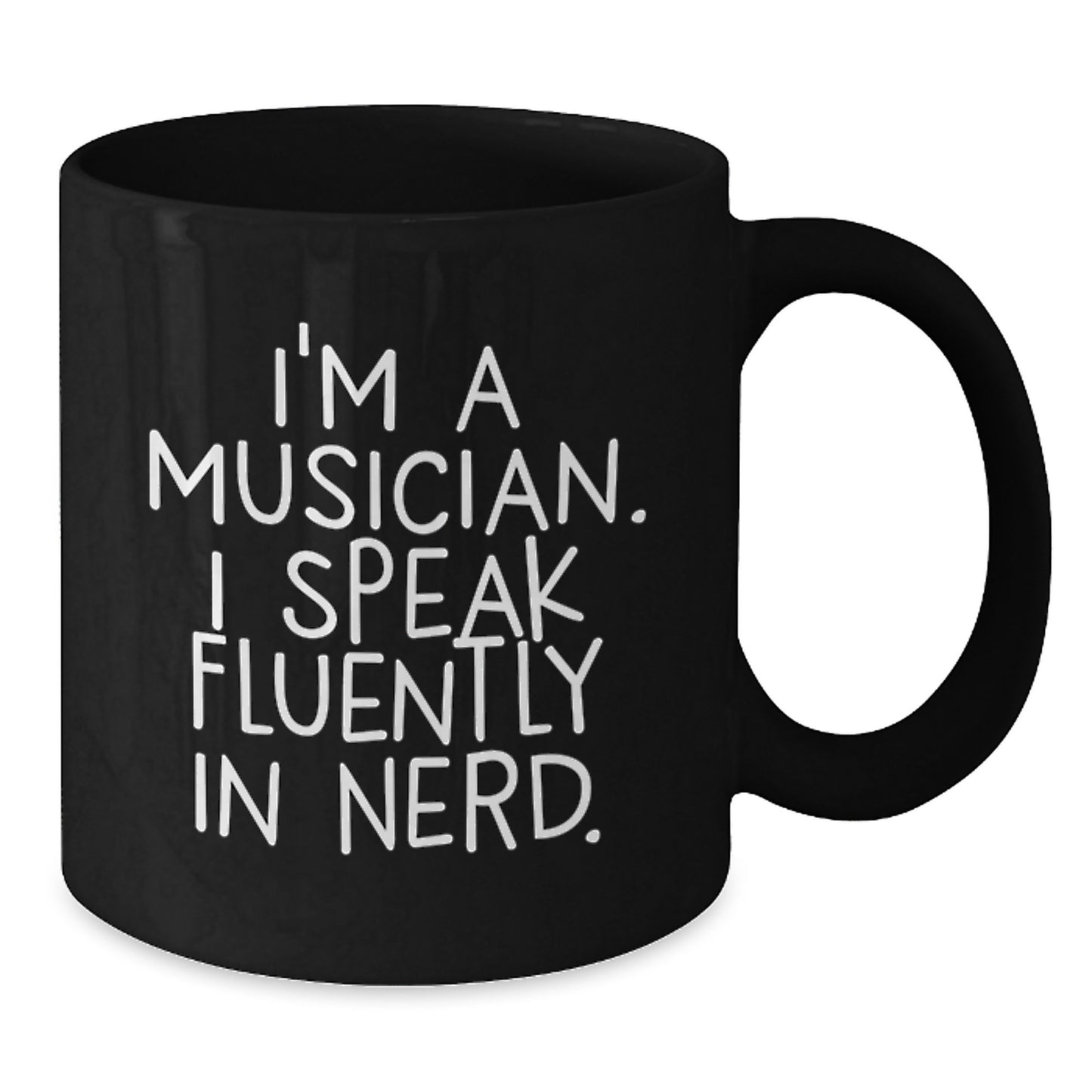 Musician Gifts for Friends - Funny Quote Black Coffee Mug - I'm A Musician, This Mug Is My Language, Gifts from Friends for Music Lovers at Christmas - Additional