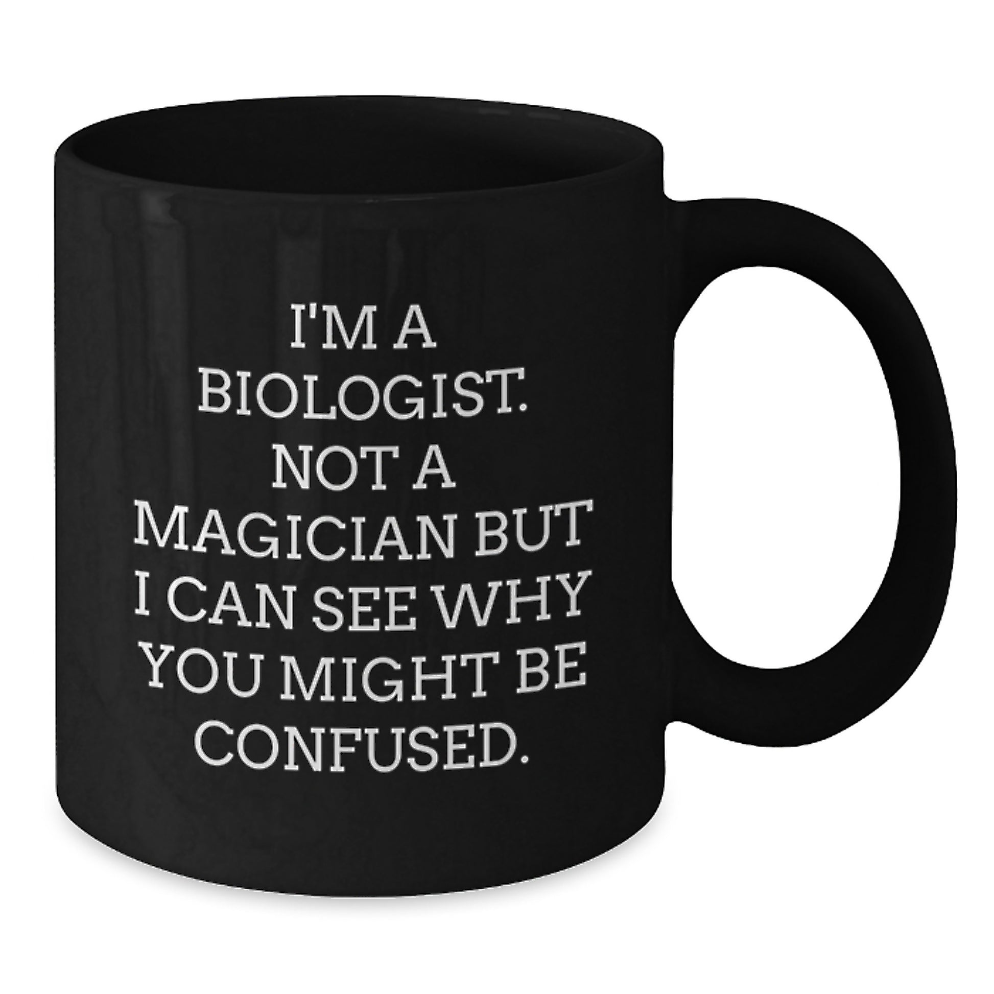 Funny Biologist Gifts for Him, 'I'm A Biologist, Not A Magician' Black Coffee Mugs, Christmas Unique Gifts from Friends and Family - Additional