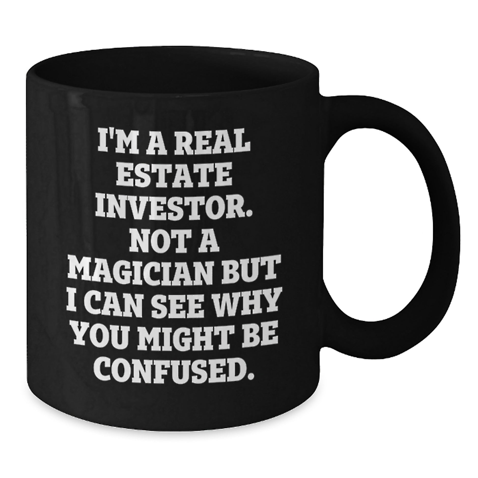 Unique Gifts for Real Estate Investor Friends Funny Black Coffee Mug - Additional