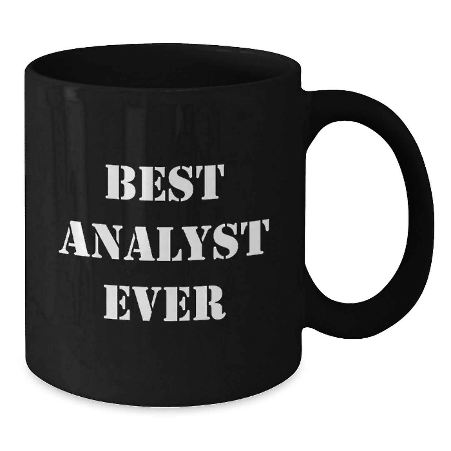 Funny Analyst Gifts from Friends Black Coffee Mug Best Analyst Ever - Additional