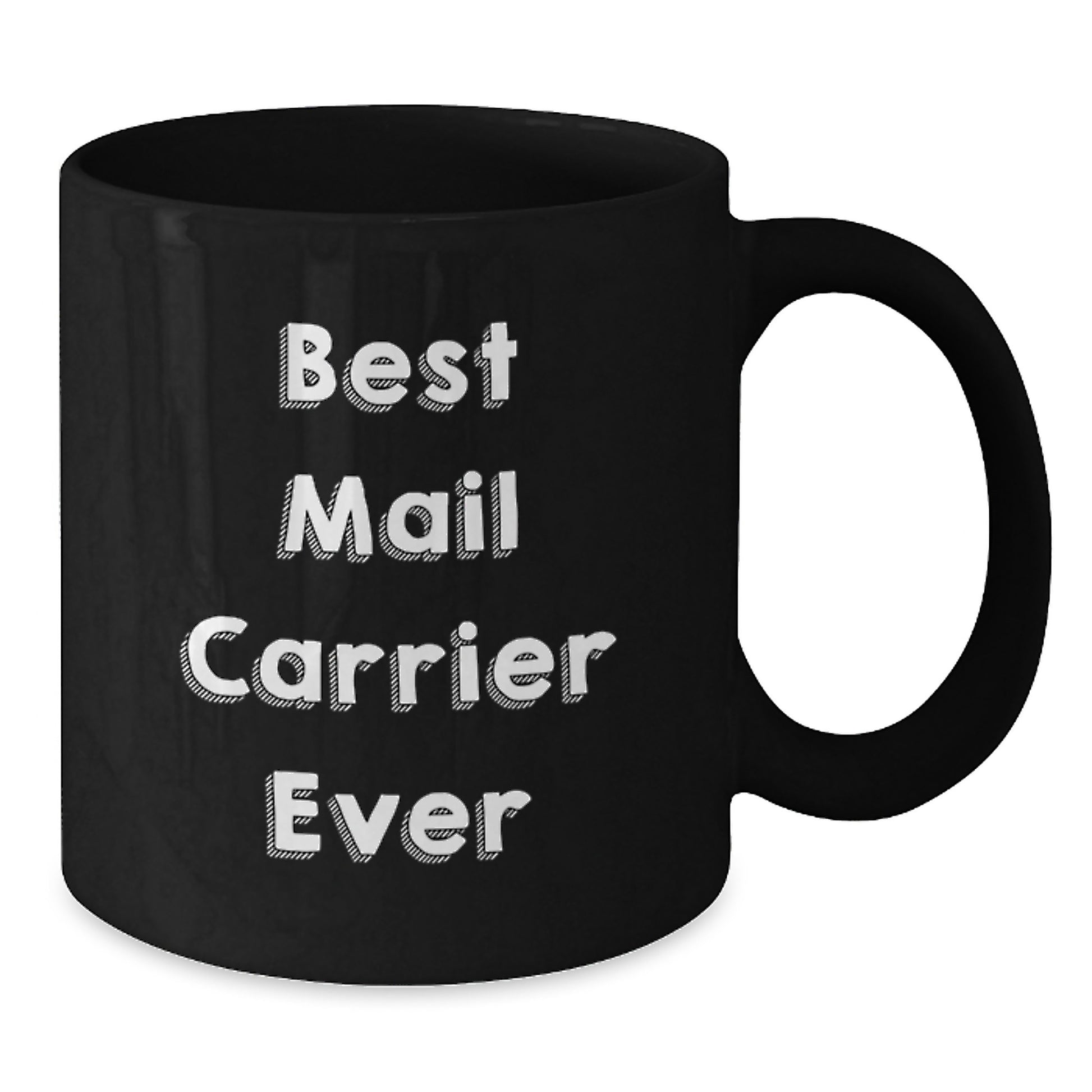 Funny Mail Carrier Gifts, Best Mail Carrier Ever Quote, Unique Black Coffee Mug for Christmas - Additional