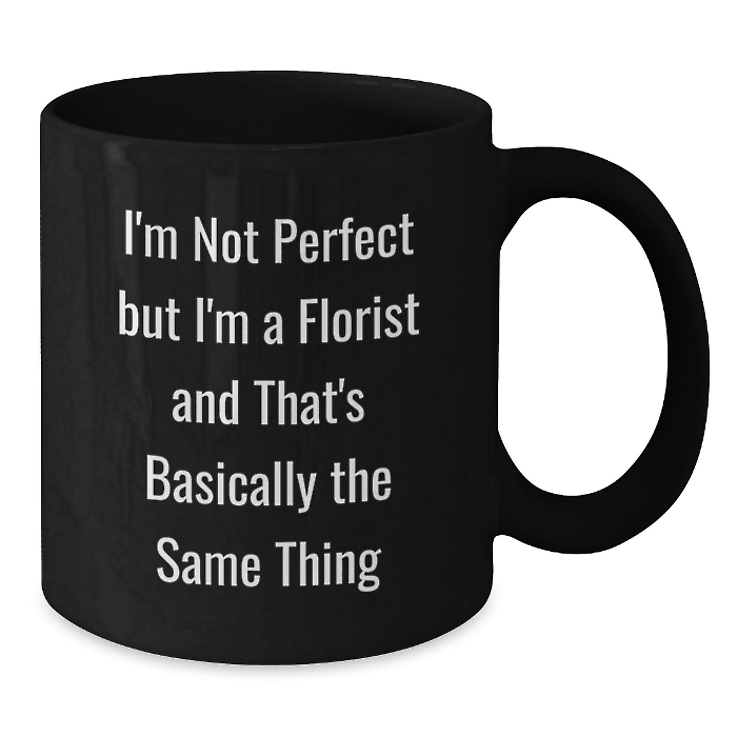 Funny Florist Gifts for Women, Black Coffee Mug, Christmas Unique Gifts, Gifts from Friends - Additional