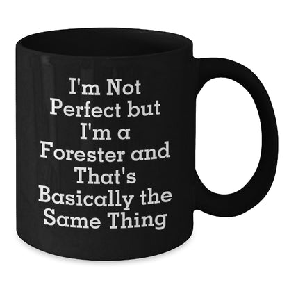 Funny Forester Gifts for Christmas, Unique Black Coffee Mug from Friends, Perfect for Forester Enthusiasts and Coffee Lovers - Additional