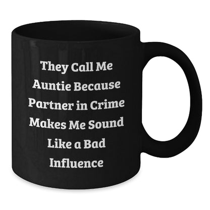 Funny Auntie Black Coffee Mug Gifts from Men to Auntie on Birthday Unique Gifts - Additional