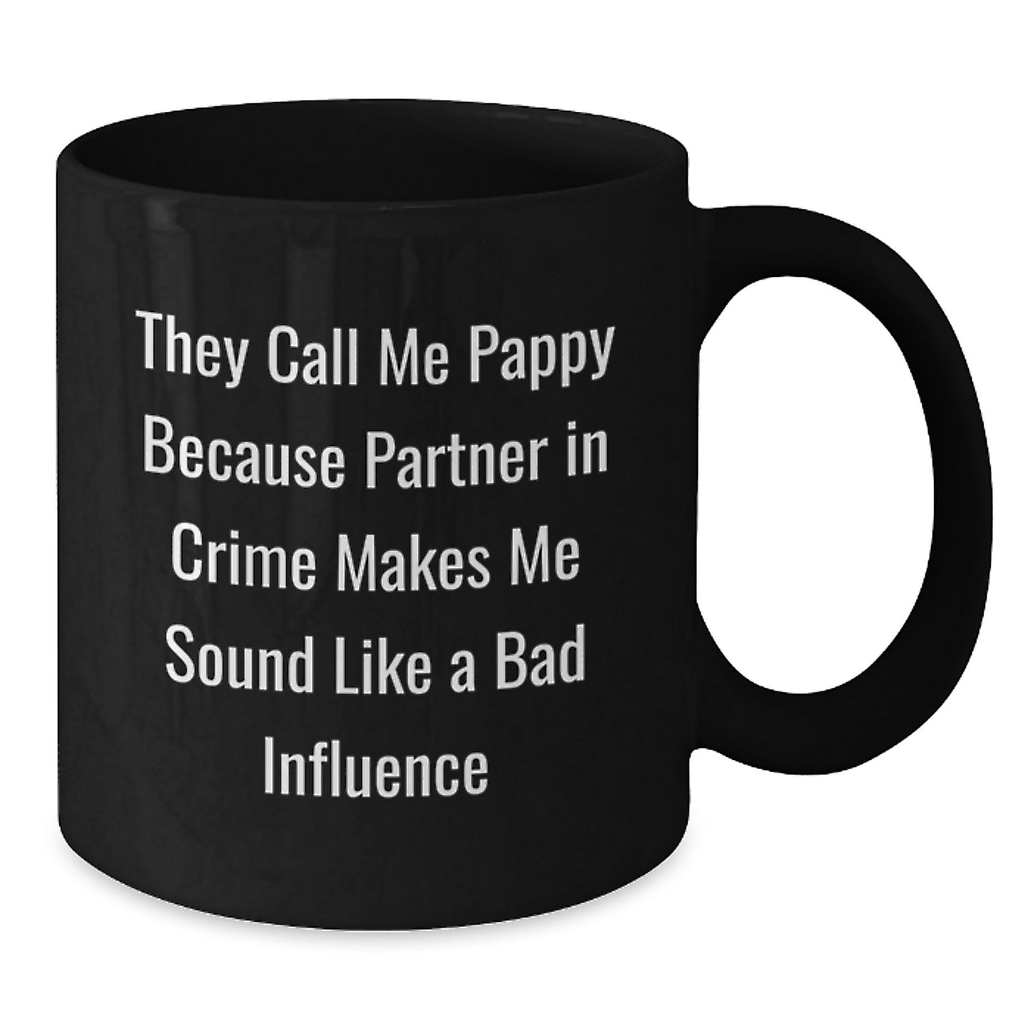 Funny Pappy Gifts, Black Coffee Mugs for Men, Women, or Friends, Birthday Unique Gifts from Family, Pappy Quotes, 11oz or 15oz, Microwave and Dishwasher Safe - Additional
