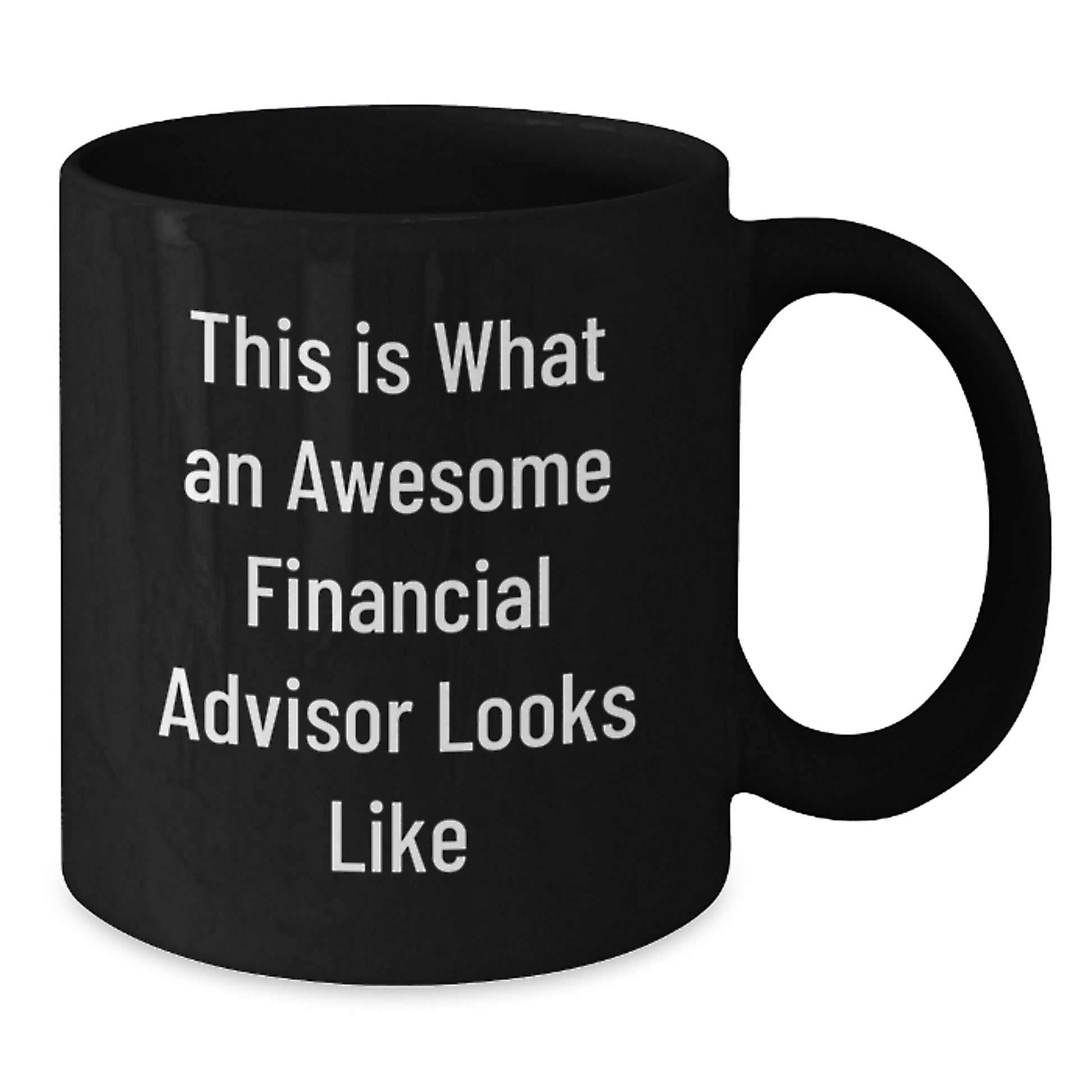 Funny Gifts from Men to Financial Advisor Friends, Black Coffee Mug for Valentine's Unique Gifts - Additional