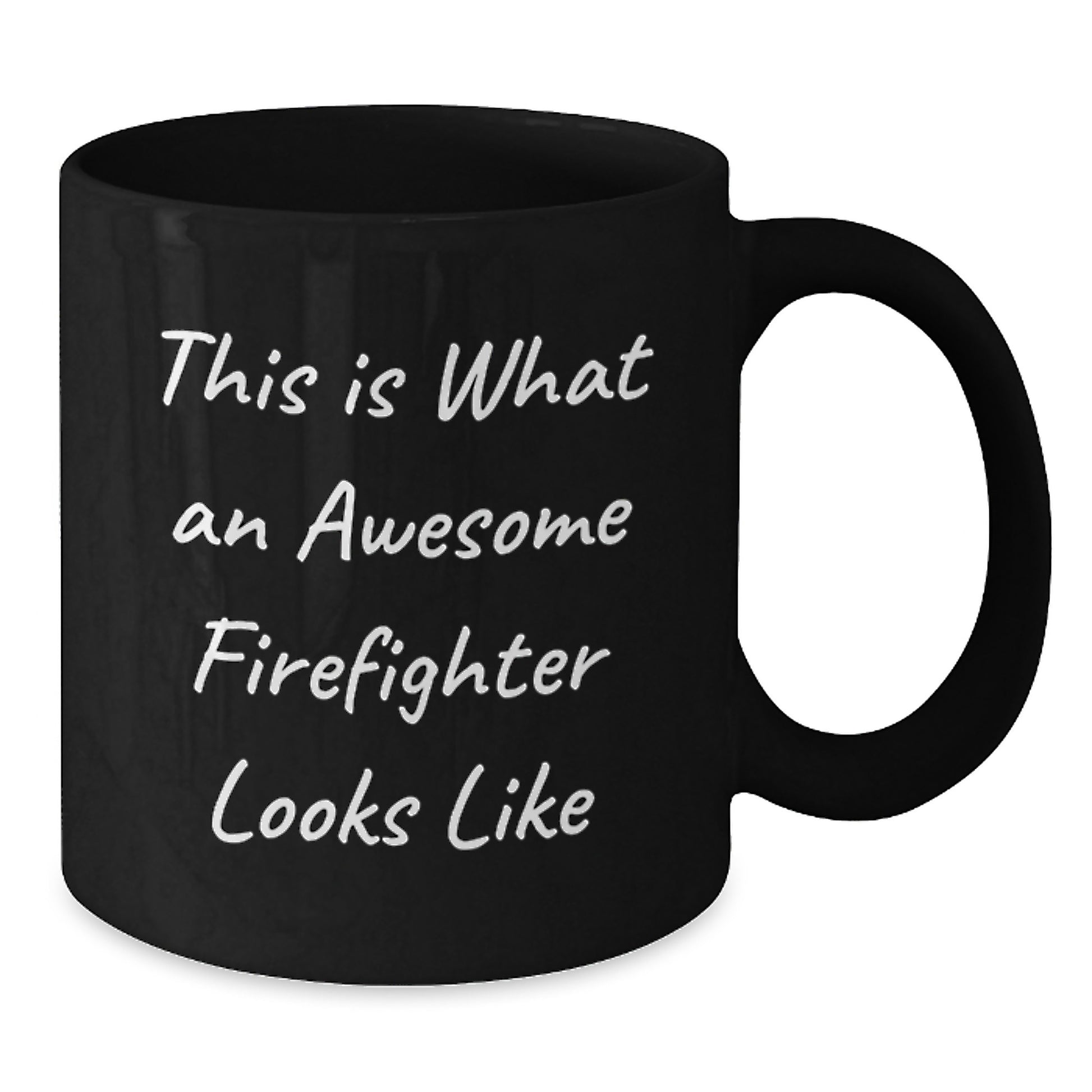 Gifts for Firefighter, Funny Quote Firefighter Gifts, Black Coffee Mug - Additional