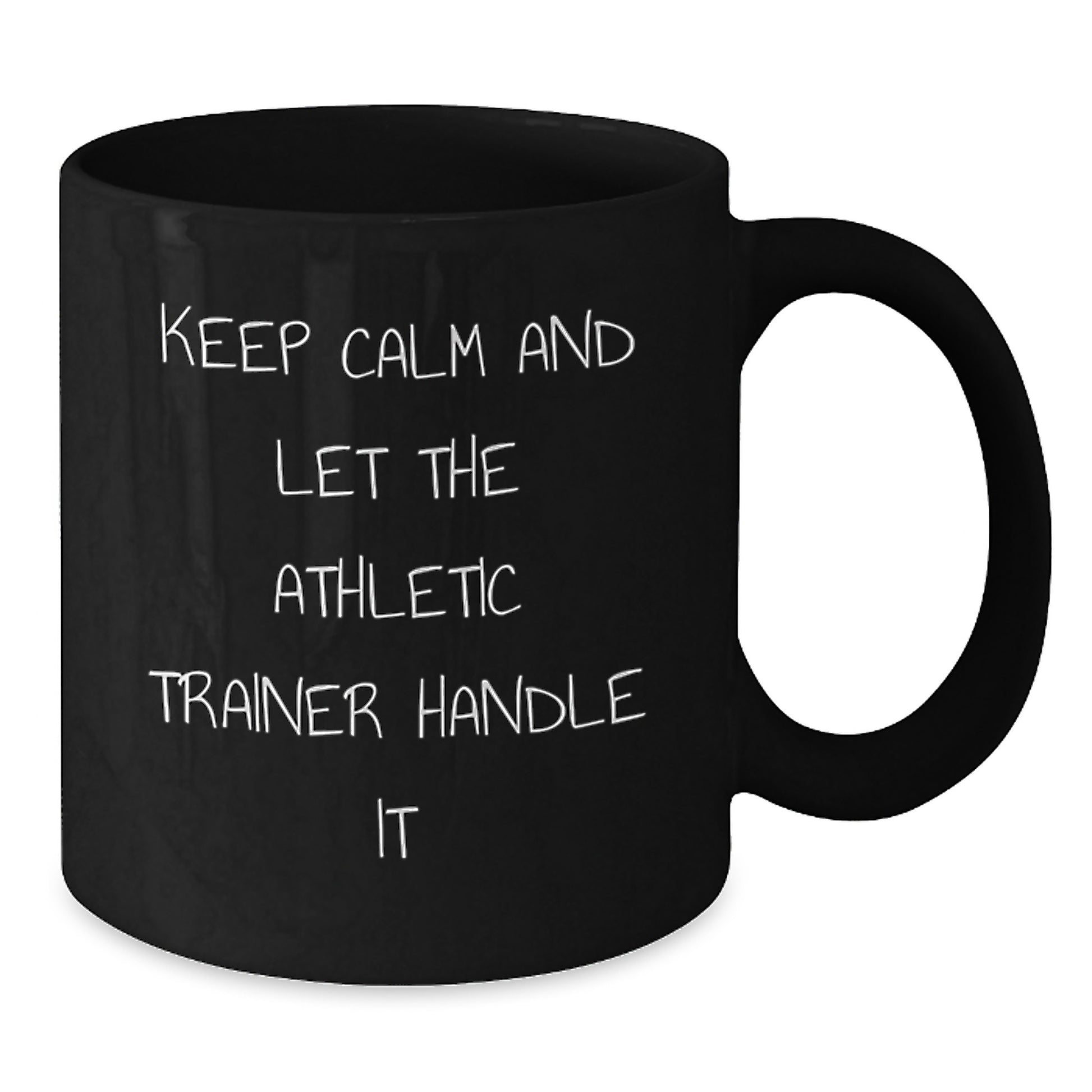 Funny Athletic Trainer Gifts for Men - Keep Calm And Let The Athletic Trainer Handle It Black Coffee Mug, Unique Christmas Memorable Present, Gifts from Men - Additional