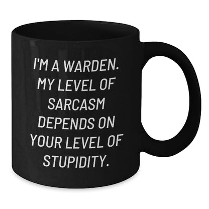 Funny Warden Black Coffee Mug Gifts for Friends and Family from Men, Warden Sarcasm Humor Christmas Unique Gifts - Additional