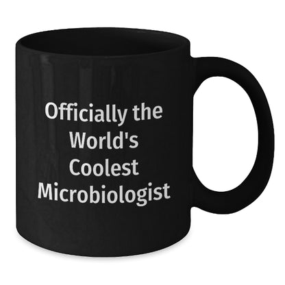 Funny Microbiologist Quotes Black Coffee Mug Gifts for Microbiologist Men Friends Family Christmas Unique Presents from Coworkers - Additional