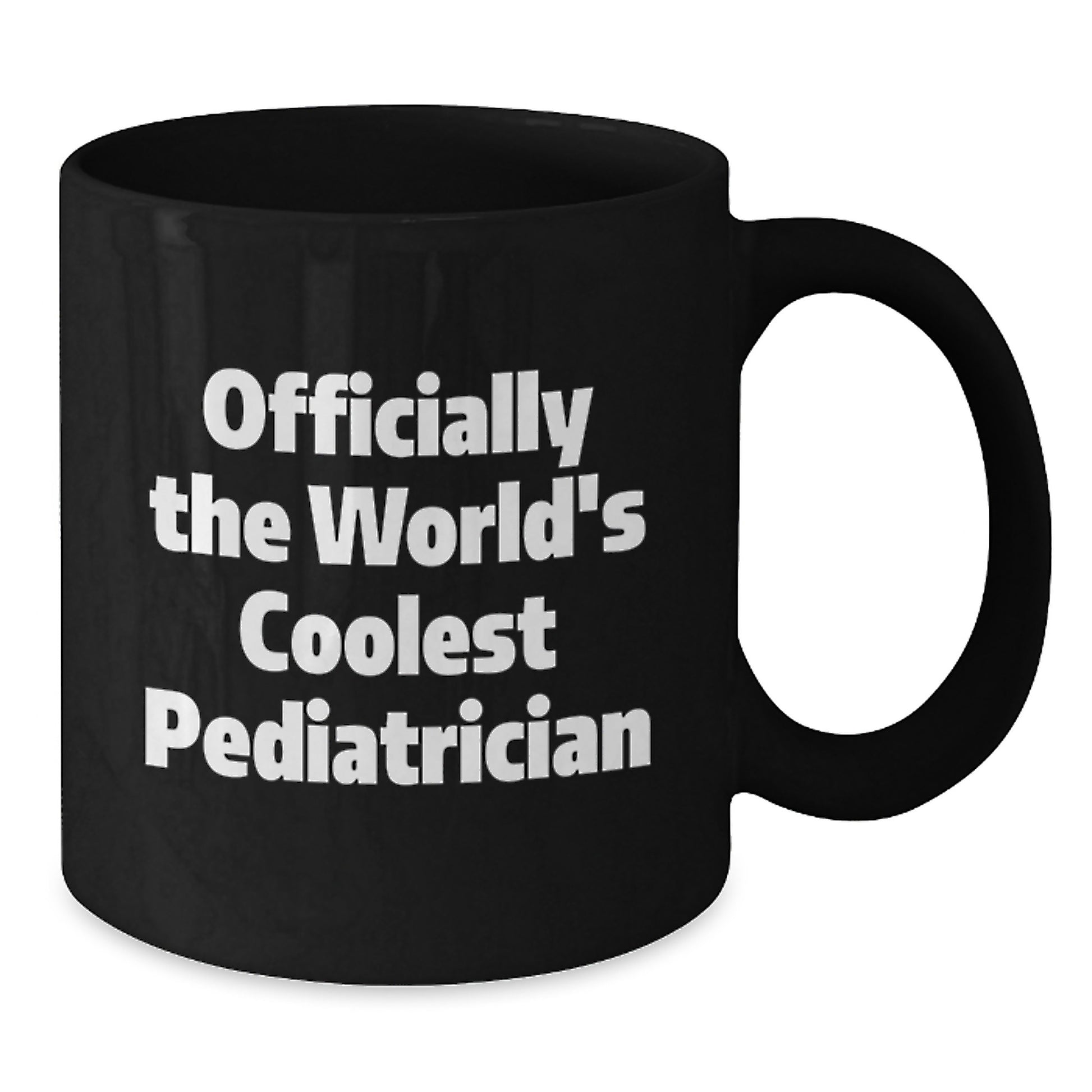 Funny Gifts from Friends to the World's Coolest Pediatrician - Officially Black Coffee Mug Christmas Unique Gifts - Fun Mugs for Pediatricians - Additional