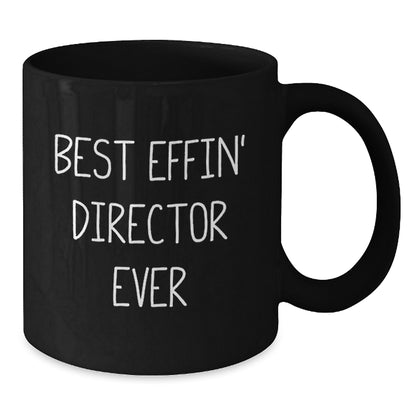 Funny Gifts for Director from Friends and Family, Black Coffee Mug with 'Best Effin' Director Ever' Quote, Perfect for Christmas Unique Gifts - Additional