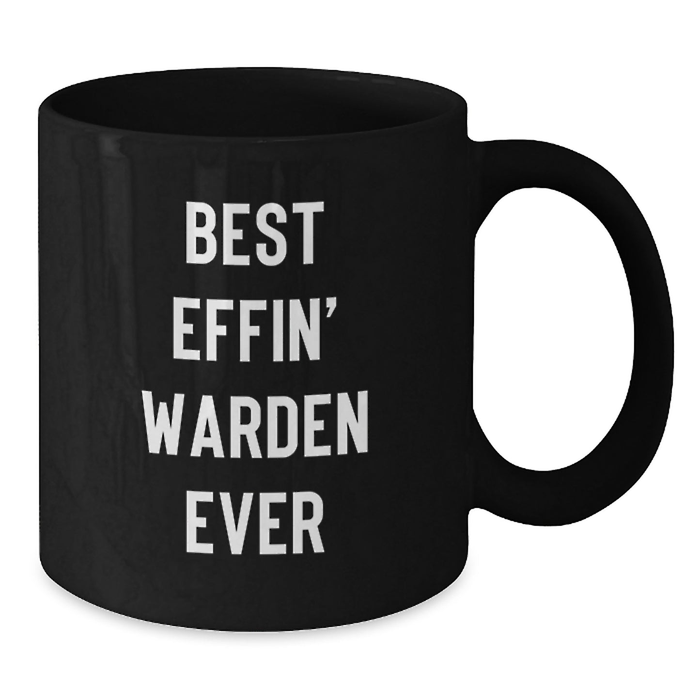 Funny Warden Gifts for Him, Black Coffee Mug, Best Effin' Warden Ever Quote, Christmas Unique Presents from Friends - Additional
