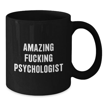 Funny Psychologist Gifts for Men, Black Coffee Mug with 'Amazing F--king Psychologist' Quote, Christmas Unique Presents - Additional