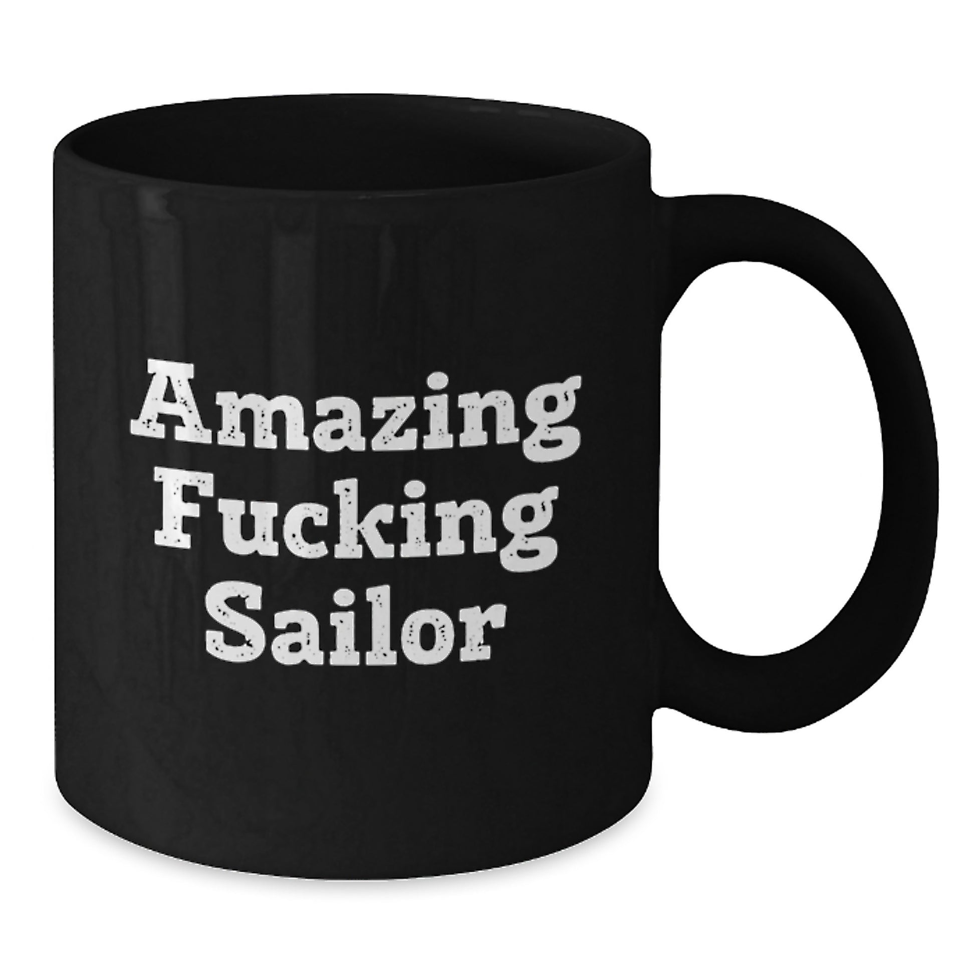 Funny Sailor Gifts from Family for Christmas Unique Black Coffee Mugs Amazing F--king Sailor Quotes - Additional
