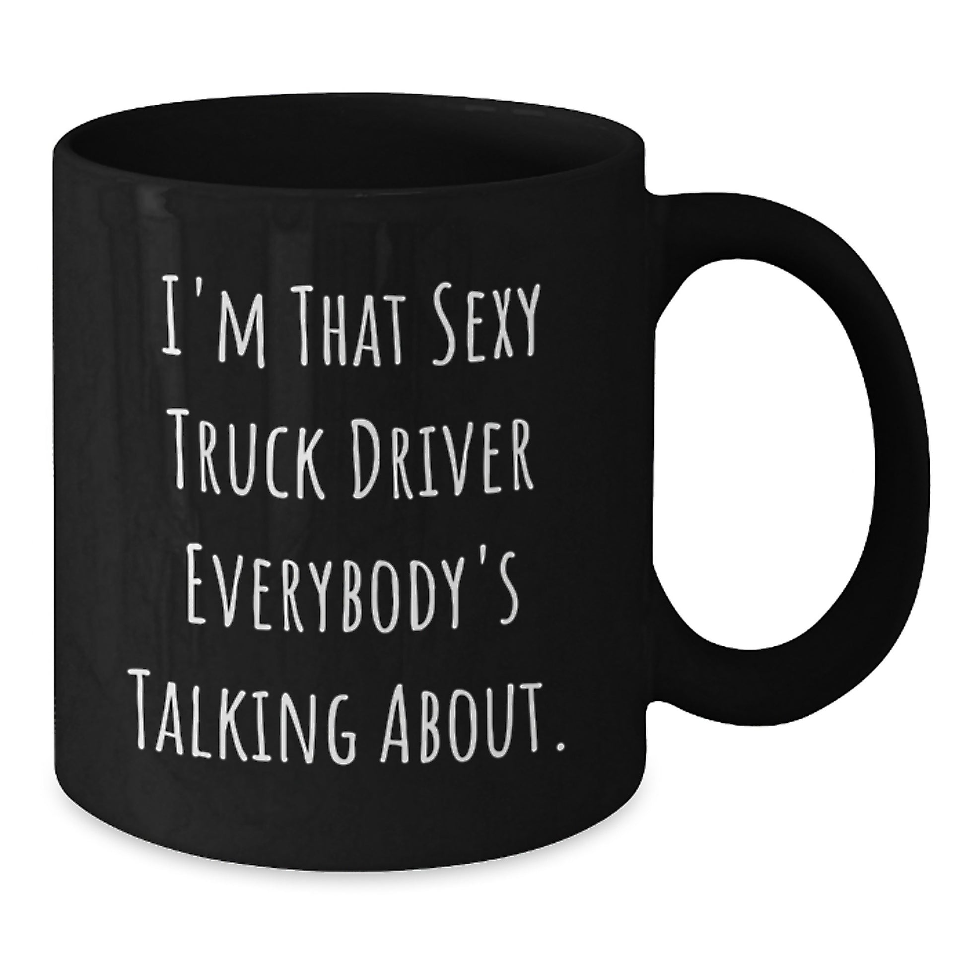 Funny Gift for Truck Driver, Sexy Truck Driver Mug, Christmas Unique Gifts from Friends to Men, Black Coffee Mug for Him - Additional