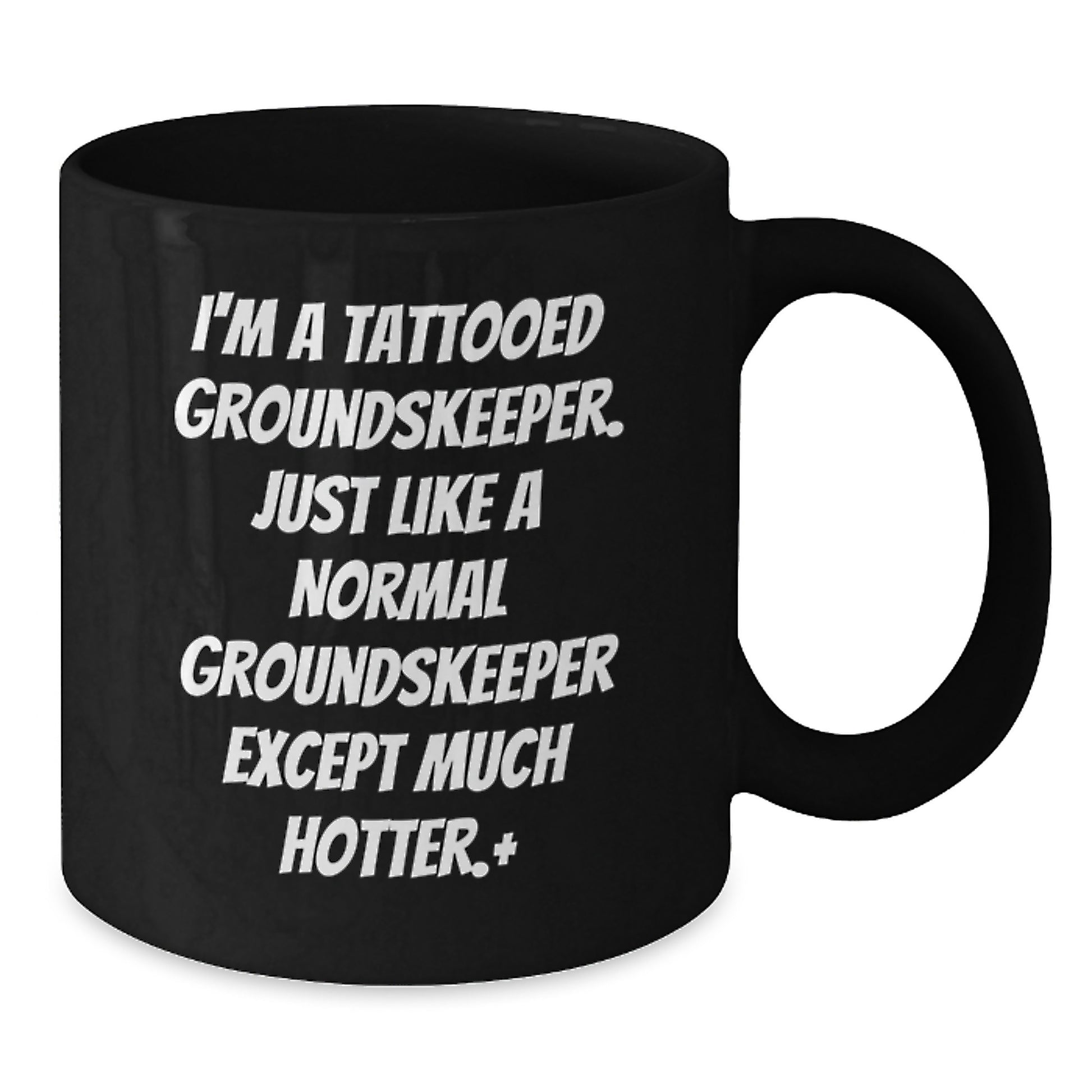 groundskeeper Gifts for Men Funny Black Coffee Mug Hotter groundskeeper Christmas Unique - Additional