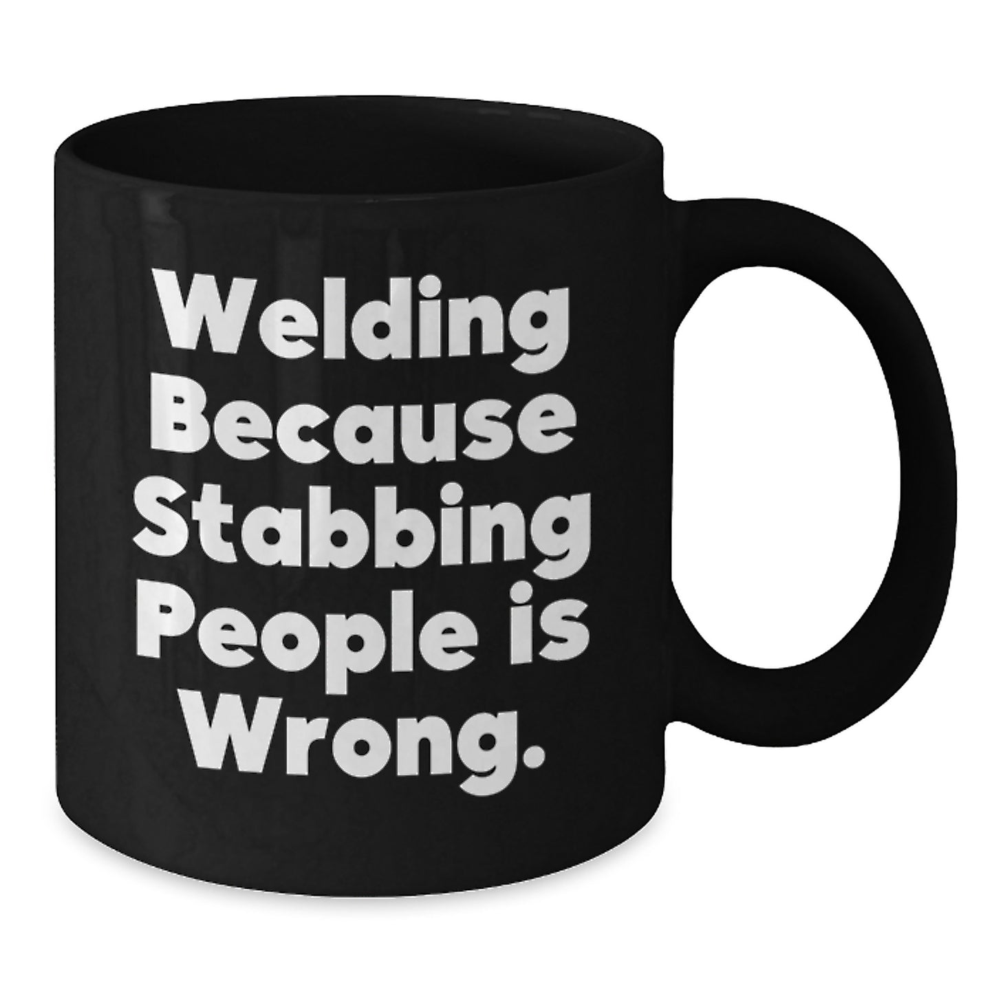 Funny Welding Gifts for Men, Unique Black Coffee Mugs with 'Welding Because Stabbing People Is Wrong.' Quote, Christmas Unique Gifts from Friends to Family - Additional