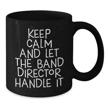 Funny Band Director Quotes Gifts from Friends to Band Director Black Coffee Mugs for Christmas Unique Gifts - Additional