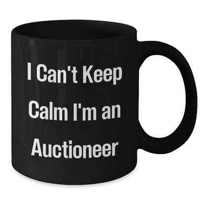 Funny 'I Can't Keep Calm I'm an Auctioneer' Christmas Unique Gifts from Friends to Family Black Coffee Mugs - Additional