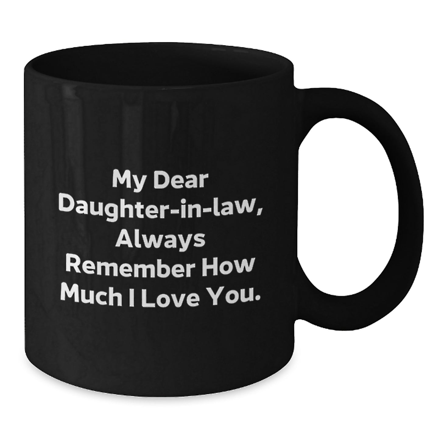 Funny Daughter-in-law Gifts from Men, Inspirational Black Coffee Mug for Daughter-in-law, Christmas Unique Gifts - Additional