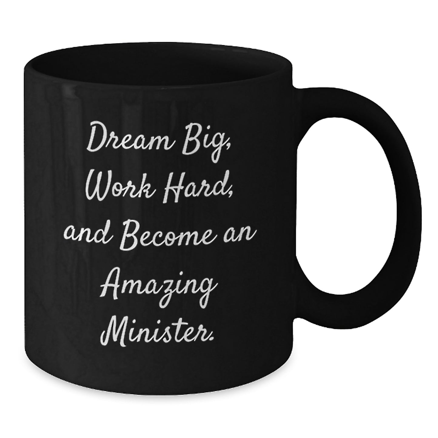 Funny Minister Gifts from Men to Minister Friends for Christmas - Black Coffee Mug with Inspirational Quote - Additional