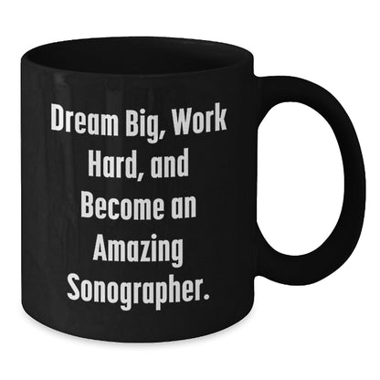 Funny Quotes Sonographer Gifts for Men Women Friends Coworkers Family - Inspirational Black Coffee Mug for Christmas Unique Presents - Additional