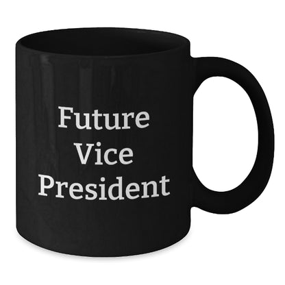 Funny Quote Vice President Gifts, Black Coffee Mug for Men, Women, Friends, Coworkers, Family, Christmas Unique Presents - Additional