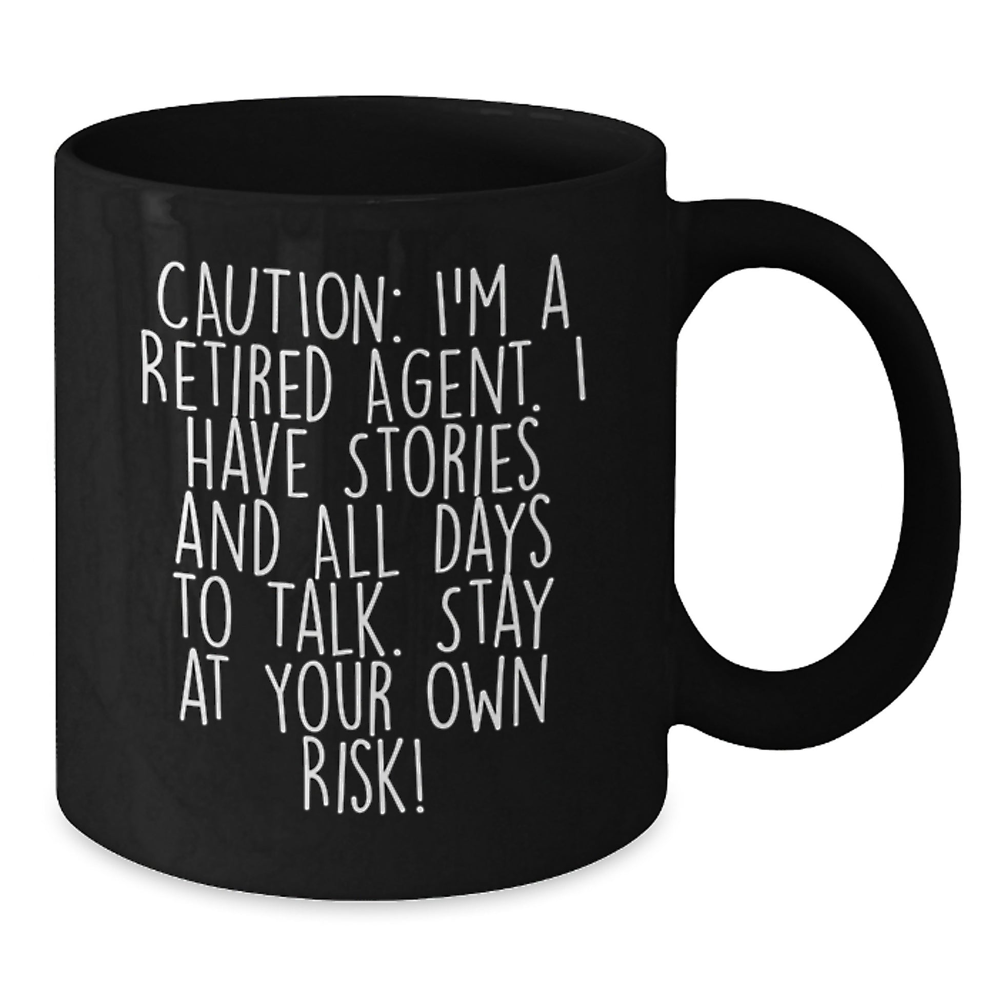 Funny Agent Gifts - 'Caution: I'm A Retired Agent...' Black Coffee Mug for Birthday, Gifts from Men, Women, Friends, Coworkers, Family, Gifts for Agent, Men, Women, Friends, Coworkers, Family - Additional