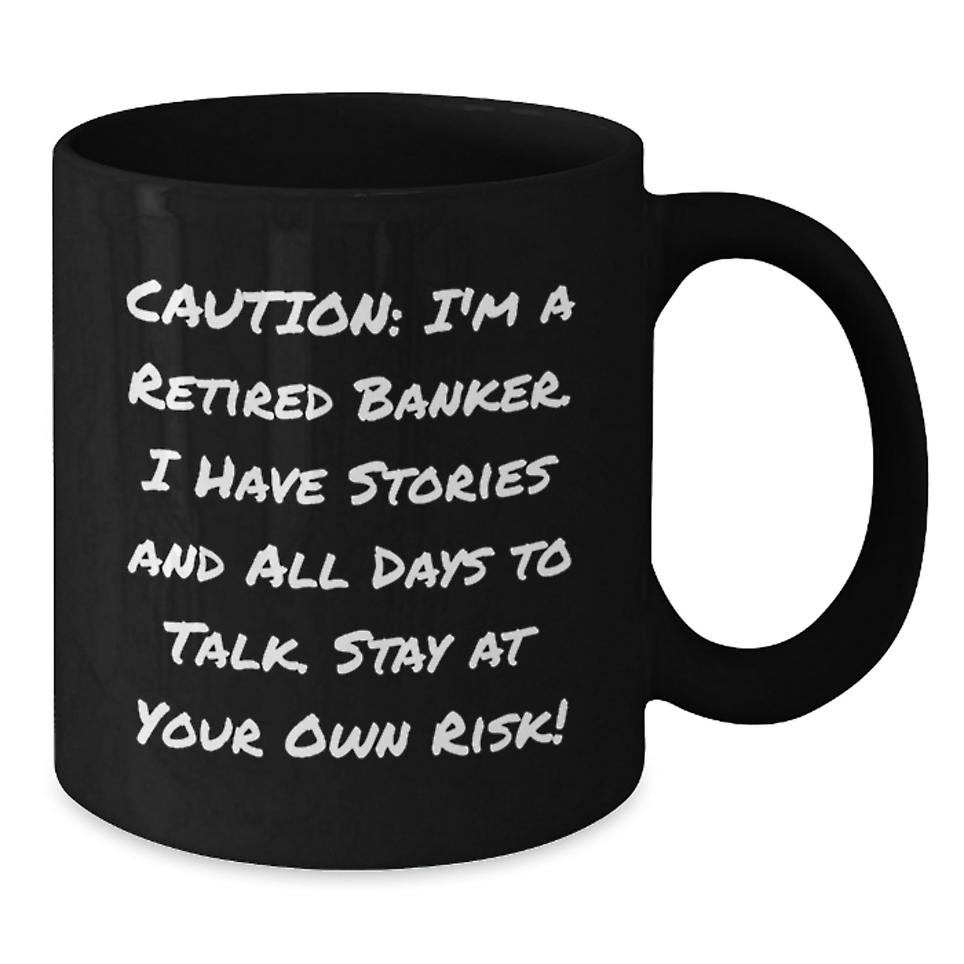 Funny Banker Gifts, Black Coffee Mug, Warning: Retired Banker Stories Ahead, Christmas Unique Gifts for Banker Friends - Additional