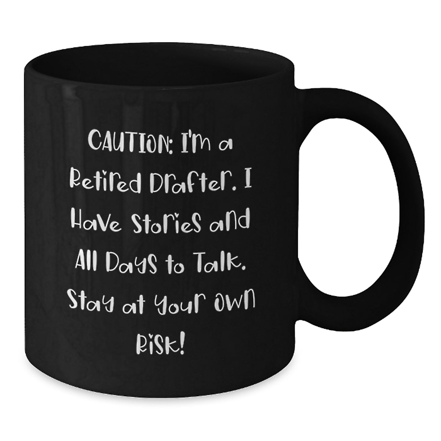 Funny Drafter Gifts from Men to Friends, Black Coffee Mug Caution: I'm A Retired Drafter, Drafter Christmas Unique - Additional
