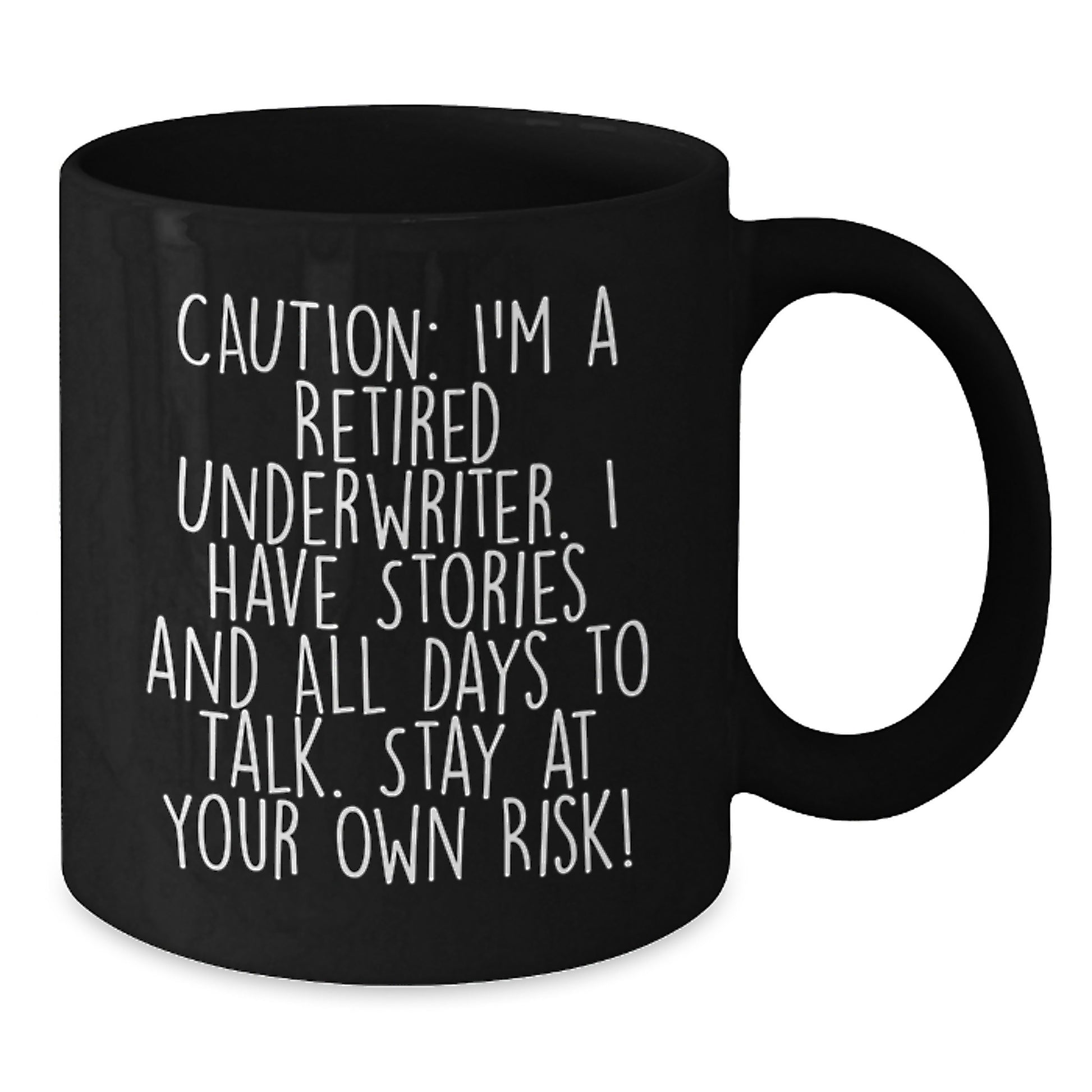 Funny Underwriter Gifts, Black Coffee Mug for Underwriter Lovers, Unique Christmas Unique Gifts from Friends to Family - Additional