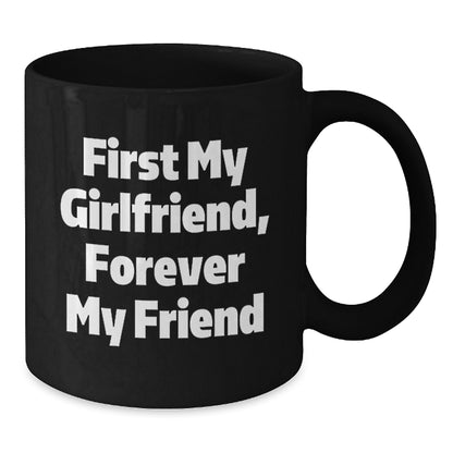 Funny Sweetheart Gifts from Men to Women - First My Sweetheart, Forever My Friend Christmas Unique Black Coffee Mug for Sweetheart Lover - Additional