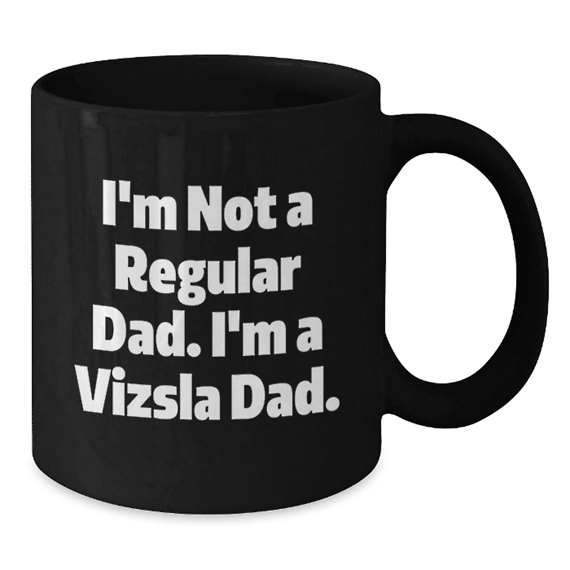 Funny Vizsla Dad Black Coffee Mugs Gifts from Men to Vizsla Dog Lovers at Christmas - Additional