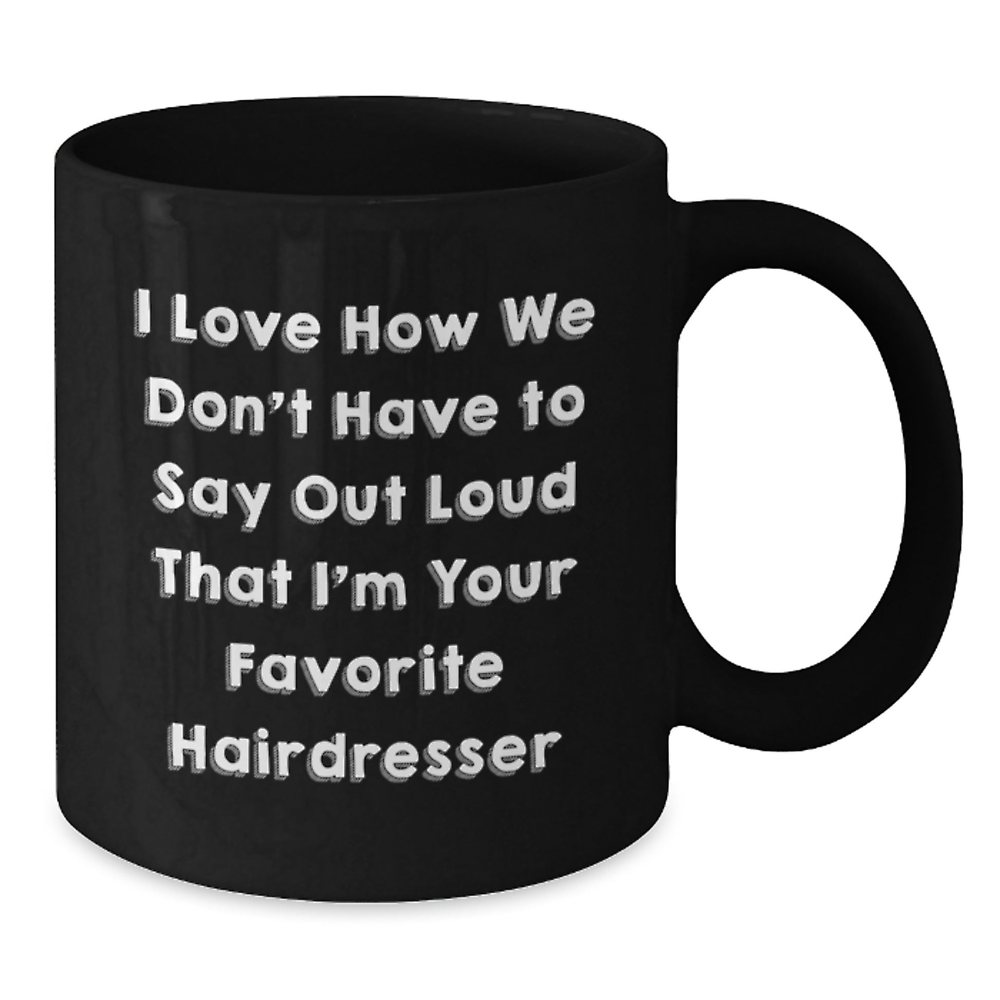 Funny Hairdresser Black Coffee Mug Gifts from Friends and Family for Hairdressers at Christmas - Additional