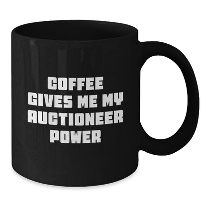Funny Auctioneer Gifts from Friends - Coffee Gives Me My Auctioneer Power - Black Coffee Mug, Auctioneer Unique Gifts - Additional
