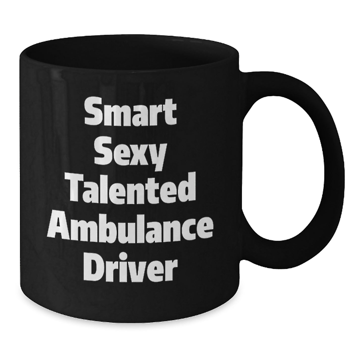 Funny Ambulance Driver Christmas Unique Gifts for Ambulance Driver Friends and Family, Smart Sexy Talented Ambulance Driver Black Coffee Mug for Men, Ambulance Driver Enthusiasts Gift Ideas - Additional