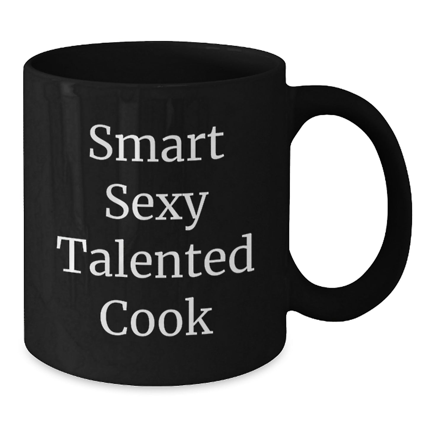 Funny Cook Gifts from Friends for Birthday - 'Smart Sexy Talented Cook' Quote on Black Coffee Mug - Additional