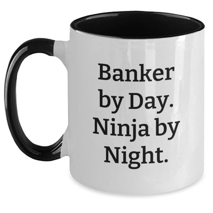 Funny Banker Gifts from Friends, Unique Christmas Unique Gifts for Banker, Two Tone Coffee Mug - Banker By Day. Ninja By Night. - Main