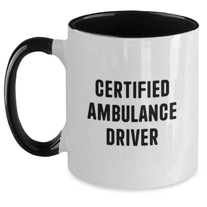 Funny Quotes for Ambulance Drivers, Gifts from Friends for Ambulance Drivers, Christmas Unique Gifts, Two Tone Coffee Mug, Certified Ambulance Driver - Main
