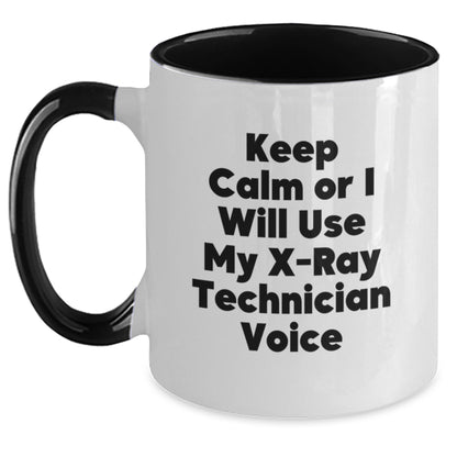 Funny X-Ray Technician Gifts from Men, Unique Mother's Day Unique Gifts for Women, Two Tone Coffee Mug with 'Keep Calm Or I Will Use My X-ray Technician Voice' - Main