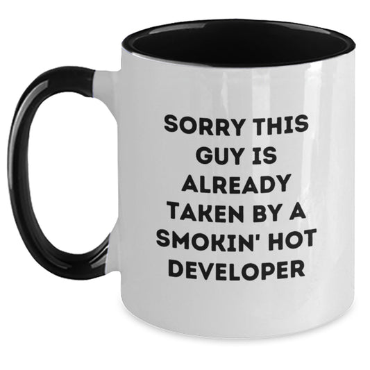 Funny Developer Gifts from Friends - Sorry This Guy Is Already Taken By A Smokin' Hot Developer Two Tone Coffee Mug for Birthday - Main