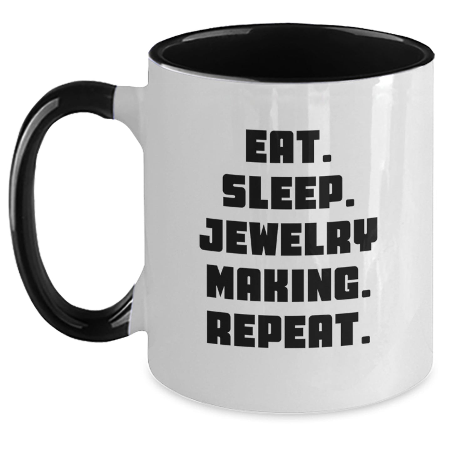 Funny Jewelry Making Gifts from Friends for Graduation - Eat. Sleep. Jewelry Making. Repeat. Two Tone Coffee Mug - Main