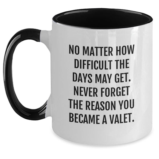 Inspirational Valet Gifts from Friends - Funny Two Tone Coffee Mug for Valet, Birthday Unique Gifts for Men, Women, Coworkers, Family - Main