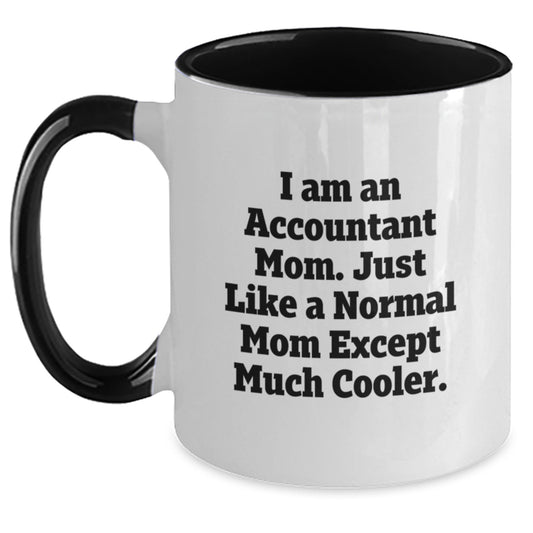Funny Accountant Mom Gifts from Mom to Mom, Accountant Two Tone Coffee Mug for Women Friends and Family - Main