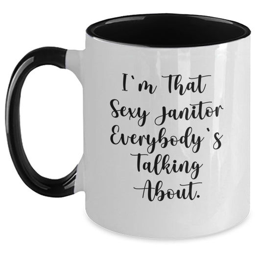 Funny Janitor Gifts from Friends for Janitor, Two Tone Coffee Mug with I'm That Sexy Janitor Everybody's Talking About. Quote, Christmas Unique - Main